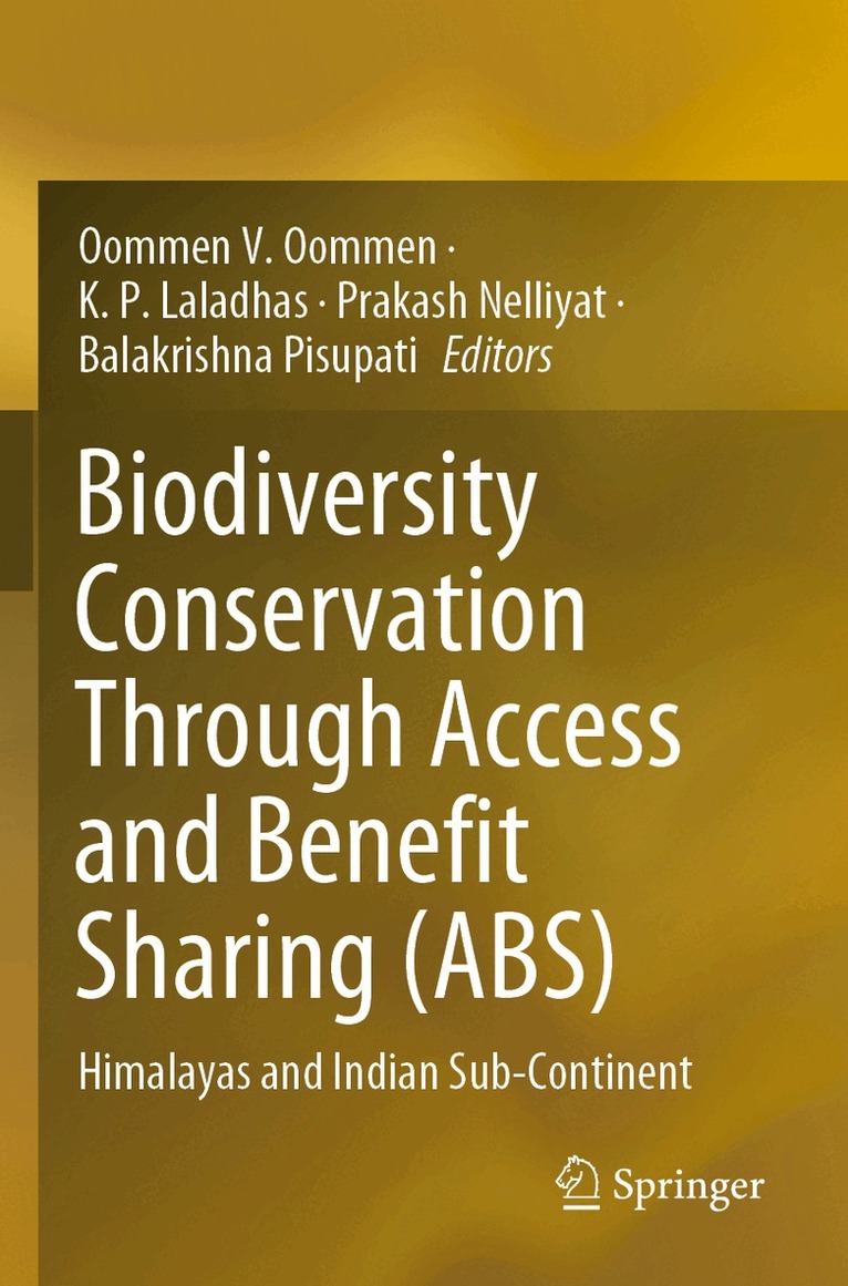 Oommen V. Oommen, K. P. Laladhas, Prakash Nelliyat, Balakrishna Pisupati - Biodiversity Conservation Through Access and Benefit Sharing (ABS), Häftad