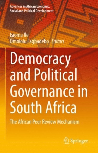 Omololu Fagbadebo, Isioma Ile - Democracy and Political Governance in South Africa, E-bok