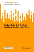 Probabilistic Risk Analysis and Bayesian Decision Theory
