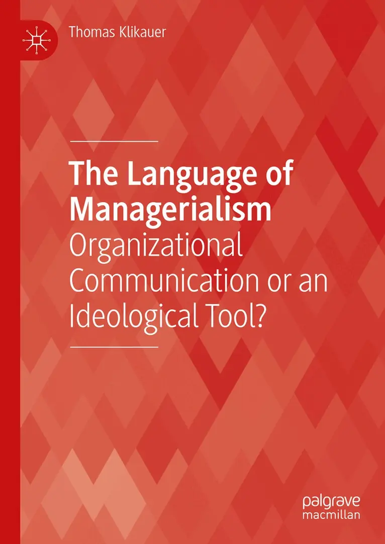 Thomas Klikauer - Language of Managerialism, Inbunden. Tillgänglighet: Lägg i varukorg
