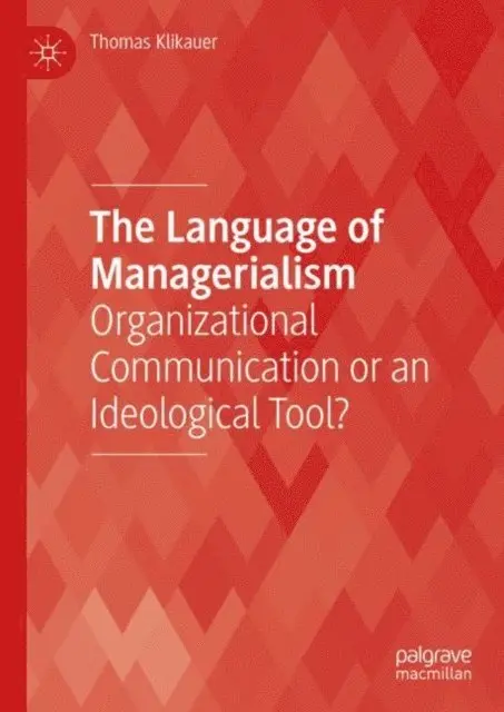 Thomas Klikauer - Language of Managerialism, E-bok. Tillgänglighet: Lägg i varukorg