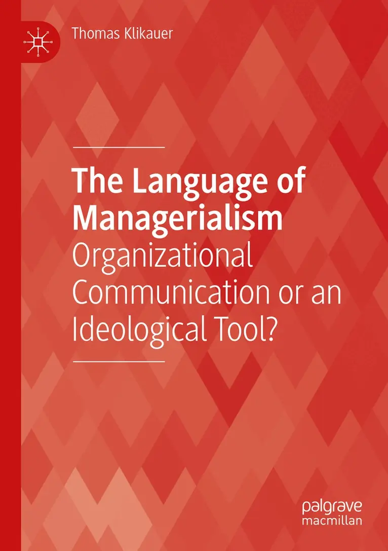 Thomas Klikauer - Language of Managerialism, Häftad. Tillgänglighet: Lägg i varukorg
