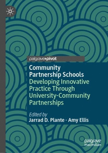 Amy Ellis, Jarrad D. Plante - Community Partnership Schools, E-bok