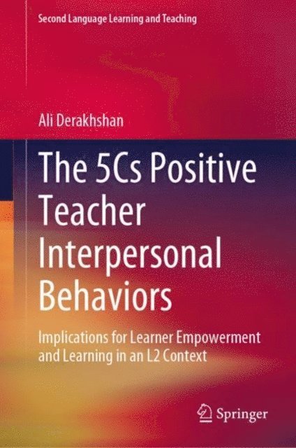 Ali Derakhshan - 5Cs Positive Teacher Interpersonal Behaviors, E-bok. Tillgänglighet: Lägg i varukorg