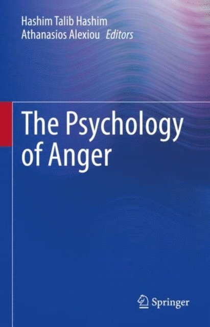 Athanasios Alexiou, Hashim Talib Hashim - Psychology of Anger, E-bok