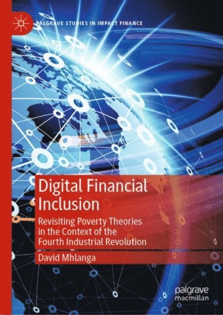 David Mhlanga - Digital Financial Inclusion, E-bok