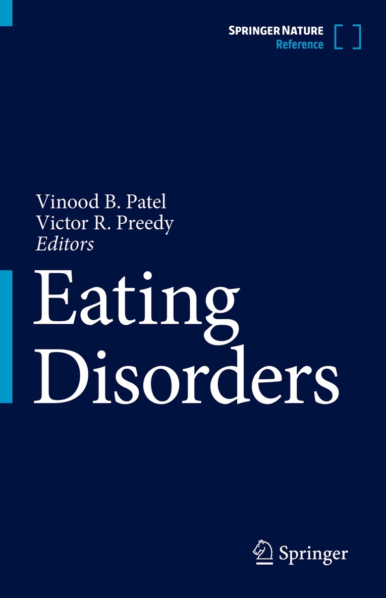 Vinood B. Patel, Victor R. Preedy - Eating Disorders, Övrigt