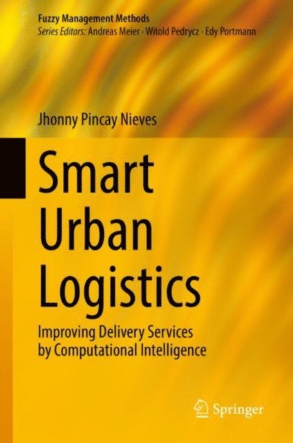 Jhonny Pincay Nieves - Smart Urban Logistics, E-bok