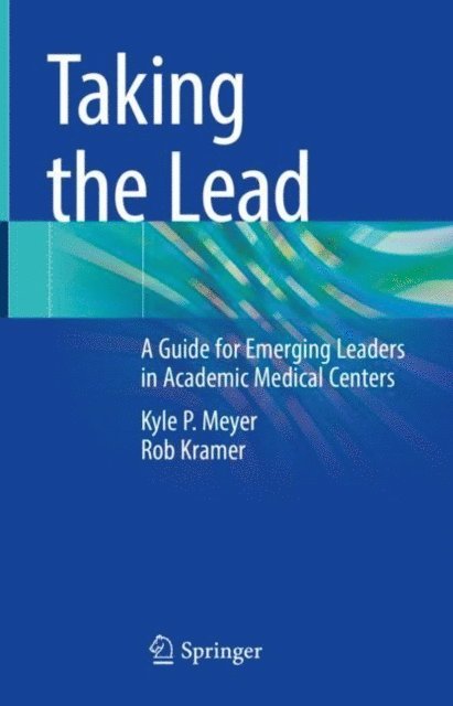 Rob Kramer, Kyle P. Meyer - Taking the Lead, E-bok