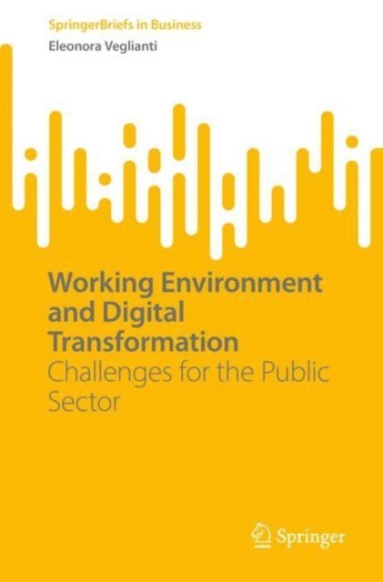 Eleonora Veglianti - Working Environment and Digital Transformation, E-bok