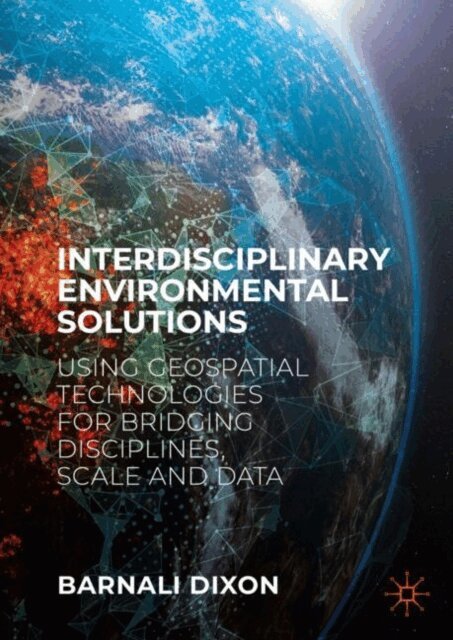 Barnali Dixon - Interdisciplinary Environmental Solutions, E-bok