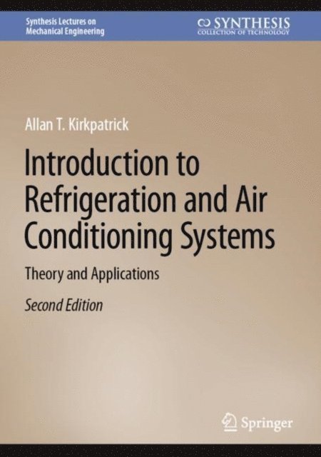 Allan T. Kirkpatrick - Introduction to Refrigeration and Air Conditioning Systems, E-bok