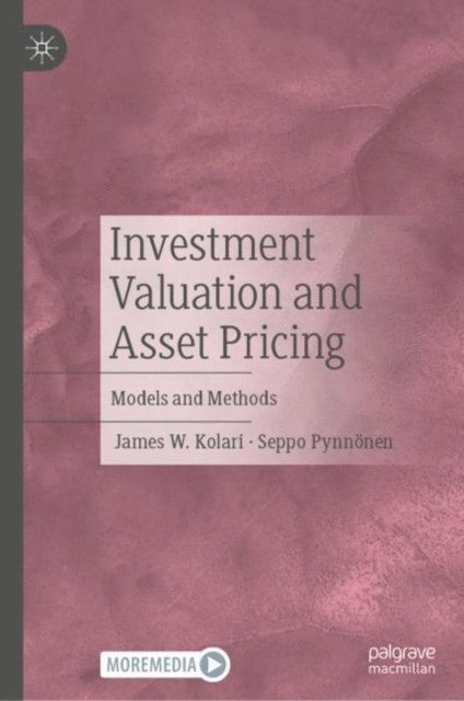 Seppo Pynnonen, James W. Kolari - Investment Valuation and Asset Pricing, E-bok