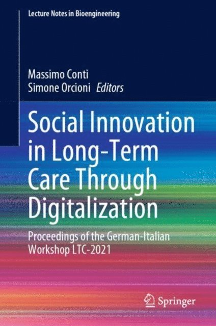 Simone Orcioni, Massimo Conti - Social Innovation in Long-Term Care Through Digitalization, E-bok