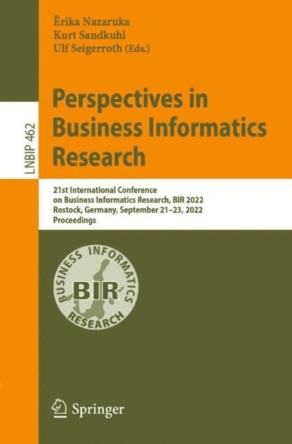 Ulf Seigerroth, Kurt Sandkuhl, Erika Nazaruka - Perspectives in Business Informatics Research, E-bok