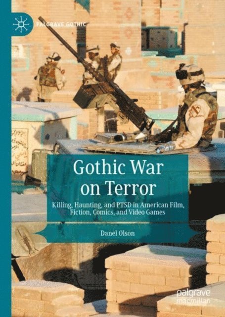 Danel Olson - Gothic War on Terror, E-bok