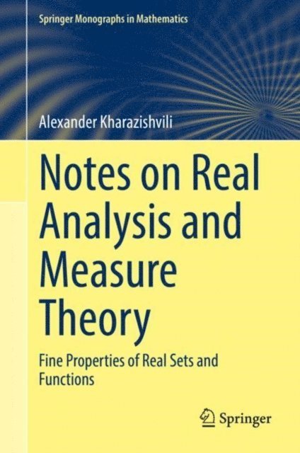 Alexander Kharazishvili - Notes on Real Analysis and Measure Theory, E-bok