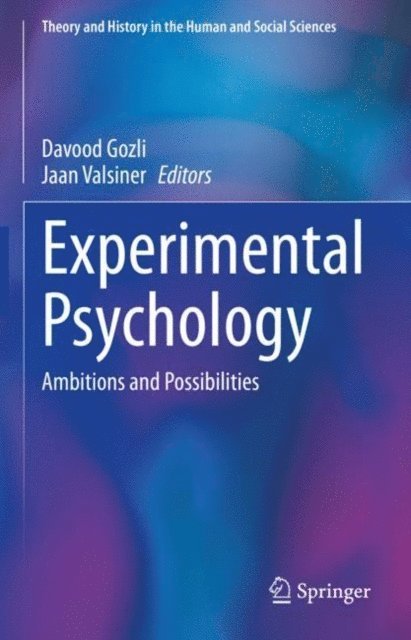 Jaan Valsiner, Davood Gozli - Experimental Psychology, E-bok