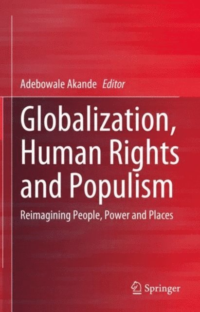 Adebowale Akande - Globalization, Human Rights and Populism, E-bok