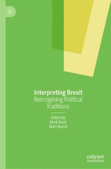 Matt Beech, Mark Bevir - Interpreting Brexit, E-bok