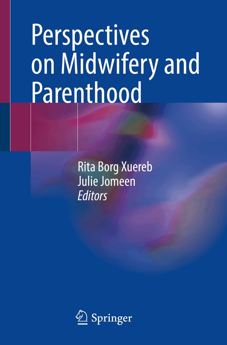 Rita Borg Xuereb, Julie Jomeen - Perspectives on Midwifery and Parenthood, Häftad