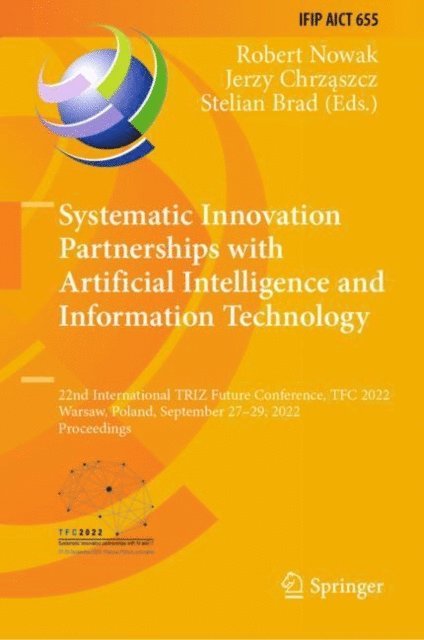 Stelian Brad, Jerzy Chrzaszcz, Robert Nowak - Systematic Innovation Partnerships with Artificial Intelligence and Information Technology, E-bok