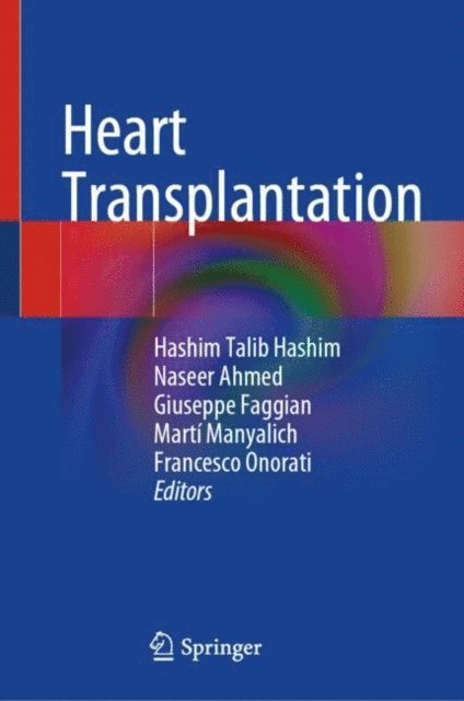 Francesco Onorati, Marti Manyalich, Giuseppe Faggian, Naseer Ahmed, Hashim Talib Hashim - Heart Transplantation, E-bok
