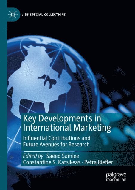 Petra Riefler, Constantine S. Katsikeas, Saeed Samiee - Key Developments in International Marketing, E-bok