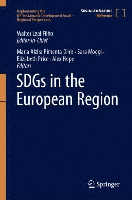 Alex Hope, Elizabeth Price, Sara Moggi, Maria Alzira Pimenta Dinis, Walter Leal Filho - SDGs in the European Region, E-bok
