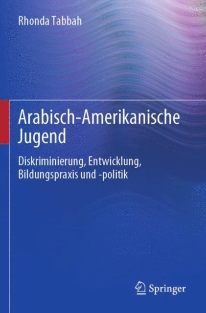 Rhonda Tabbah - Arabisch-Amerikanische Jugend, E-bok