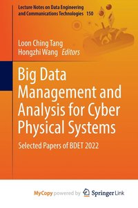 Big Data Management and Analysis for Cyber Physical Systems : Selected Papers of BDET 2022