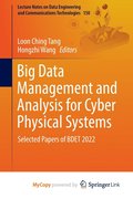 Big Data Management and Analysis for Cyber Physical Systems : Selected Papers of BDET 2022