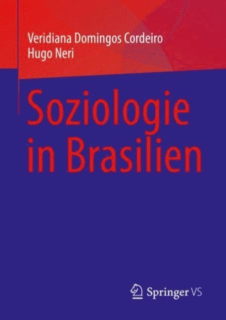 Hugo Neri, Veridiana Domingos Cordeiro - Soziologie in Brasilien, E-bok