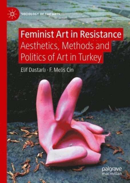 F. Melis Cin, Elif Dastarli - Feminist Art in Resistance, E-bok