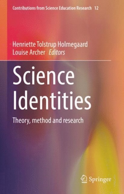 Louise Archer, Henriette Tolstrup Holmegaard - Science Identities, E-bok