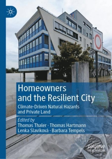 Barbara Tempels, Lenka Slavikova, Thomas Hartmann, Thomas Thaler - Homeowners and the Resilient City, E-bok