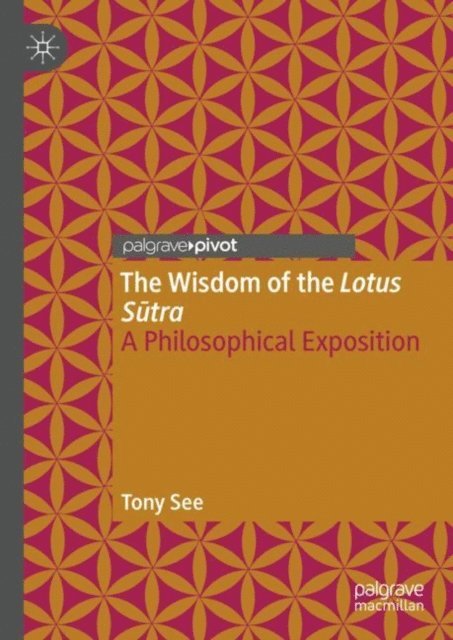 Tony See - Wisdom of the Lotus Sutra, E-bok