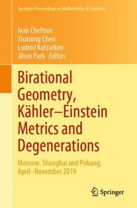 Birational Geometry, Kahler-Einstein Metrics and Degenerations