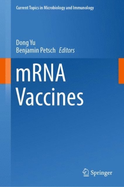 Benjamin Petsch, Dong Yu - mRNA Vaccines, E-bok