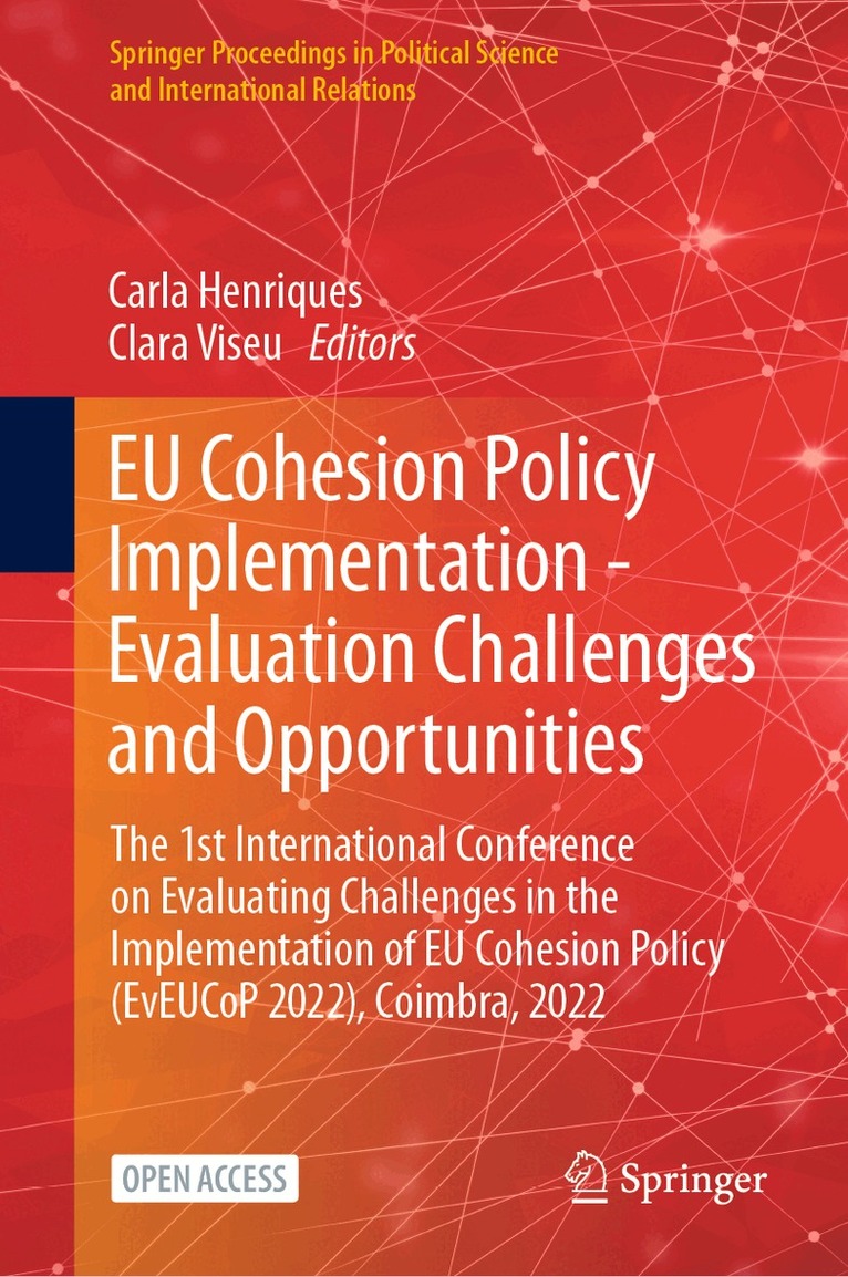 Carla Henriques, Clara Viseu - EU Cohesion Policy Implementation - Evaluation Challenges and Opportunities, Inbunden