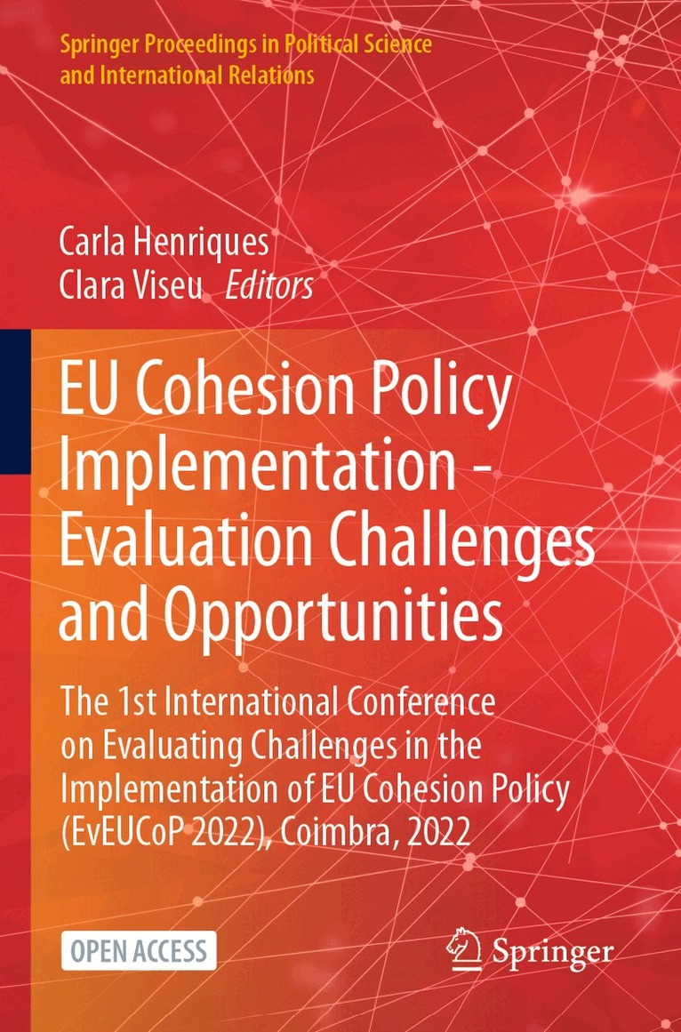 Carla Henriques, Clara Viseu - EU Cohesion Policy Implementation - Evaluation Challenges and Opportunities, Häftad