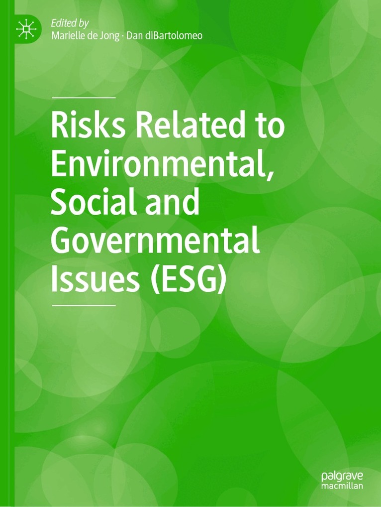 Marielle de Jong, Dan diBartolomeo - Risks Related to Environmental, Social and Governmental Issues (ESG), Häftad