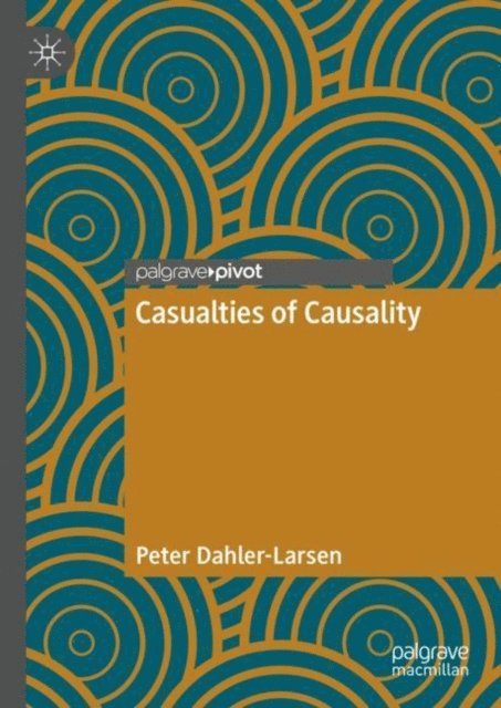 Peter Dahler-Larsen - Casualties of Causality, E-bok