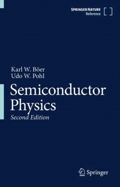 Udo W. Pohl, Karl W. Boer - Semiconductor Physics, E-bok