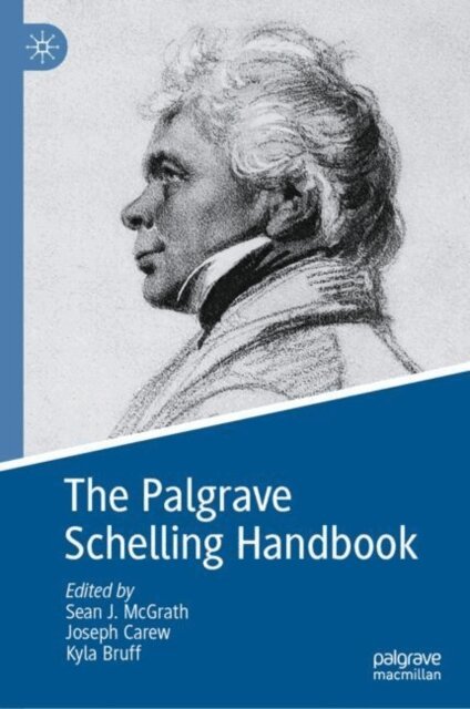 Kyla Bruff, Joseph Carew, Sean J. McGrath - Palgrave Schelling Handbook, E-bok