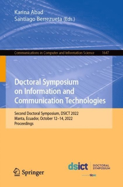 Santiago Berrezueta, Karina Abad - Doctoral Symposium on Information and Communication Technologies, E-bok
