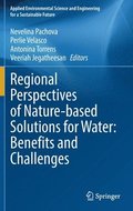 Regional Perspectives of Nature-based Solutions for Water: Benefits and Challenges