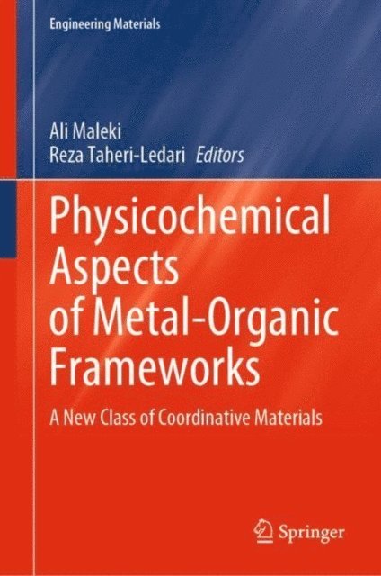 Reza Taheri-Ledari, Ali Maleki - Physicochemical Aspects of Metal-Organic Frameworks, E-bok