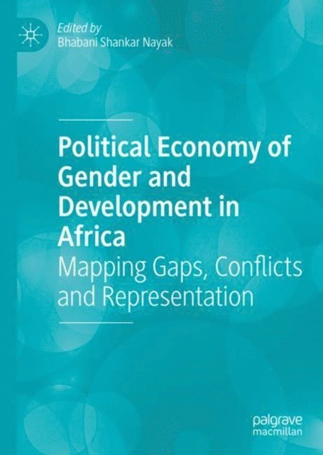 Bhabani Shankar Nayak - Political Economy of Gender and Development in Africa, E-bok
