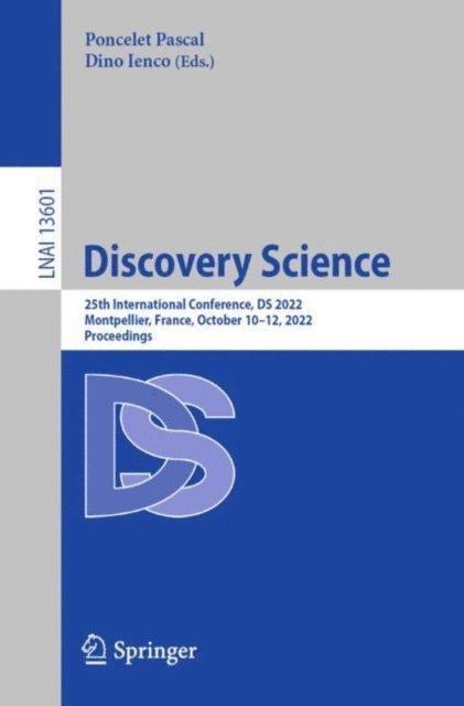 Dino Ienco, Poncelet Pascal - Discovery Science, E-bok